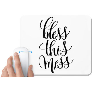                       UDNAG White Mousepad 'Bless this mess' for Computer / PC / Laptop [230 x 200 x 5mm]                                              