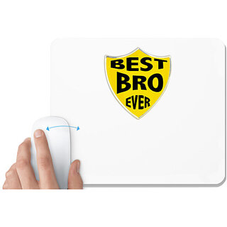                       UDNAG White Mousepad 'Rakshabandhan | Best Bro Ever' for Computer / PC / Laptop [230 x 200 x 5mm]                                              