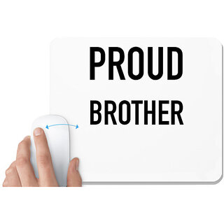                       UDNAG White Mousepad 'Rakshabandhan | Proud Brother' for Computer / PC / Laptop [230 x 200 x 5mm]                                              