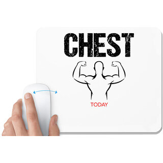                       UDNAG White Mousepad 'Gym | Chest today' for Computer / PC / Laptop [230 x 200 x 5mm]                                              