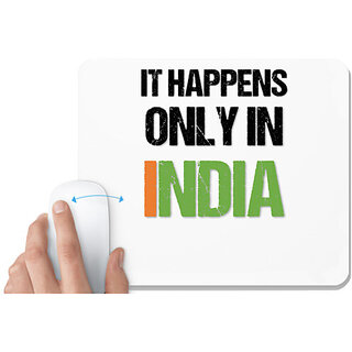                       UDNAG White Mousepad 'Independence Day | It happens only in INDIA' for Computer / PC / Laptop [230 x 200 x 5mm]                                              