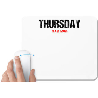                       UDNAG White Mousepad 'Beast Mode | Thursday Beast mode' for Computer / PC / Laptop [230 x 200 x 5mm]                                              