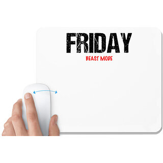                       UDNAG White Mousepad 'Beast Mode | Friday Beast mode' for Computer / PC / Laptop [230 x 200 x 5mm]                                              