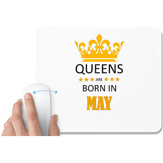                       UDNAG White Mousepad 'Birthday | Queens are born in May' for Computer / PC / Laptop [230 x 200 x 5mm]                                              