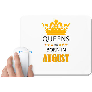                       UDNAG White Mousepad 'Birthday | Queens are born in August' for Computer / PC / Laptop [230 x 200 x 5mm]                                              