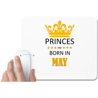                       UDNAG White Mousepad 'Birthday | Princes are born in May' for Computer / PC / Laptop [230 x 200 x 5mm]                                              