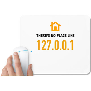                      UDNAG White Mousepad 'Coder | Theres no place like 127.0.0.1' for Computer / PC / Laptop [230 x 200 x 5mm]                                              