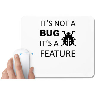                       UDNAG White Mousepad 'Coder | Its not a bug its a feature' for Computer / PC / Laptop [230 x 200 x 5mm]                                              