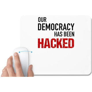                       UDNAG White Mousepad 'Coder | Our democracy has been hacked' for Computer / PC / Laptop [230 x 200 x 5mm]                                              