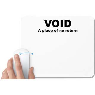                       UDNAG White Mousepad 'Coder | VOID a place of no return' for Computer / PC / Laptop [230 x 200 x 5mm]                                              