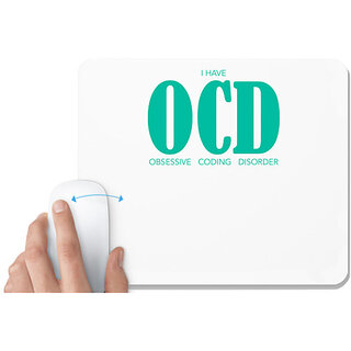                       UDNAG White Mousepad 'Coder | I have OCD obsessive coding disorder' for Computer / PC / Laptop [230 x 200 x 5mm]                                              