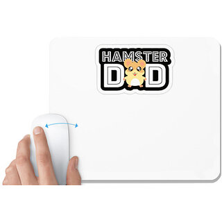                       UDNAG White Mousepad 'Dad | hamster Dad' for Computer / PC / Laptop [230 x 200 x 5mm]                                              