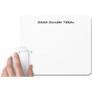                       UDNAG White Mousepad 'Sasta Sundar Takau' for Computer / PC / Laptop [230 x 200 x 5mm]                                              