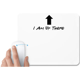                       UDNAG White Mousepad 'I am up there' for Computer / PC / Laptop [230 x 200 x 5mm]                                              