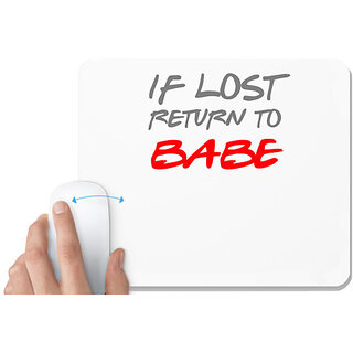                       UDNAG White Mousepad 'Couple | If lost return to Babe' for Computer / PC / Laptop [230 x 200 x 5mm]                                              
