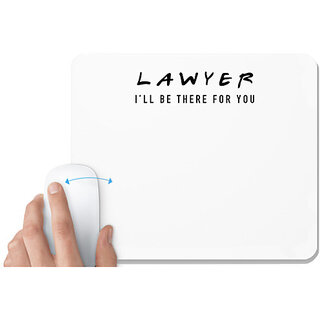                       UDNAG White Mousepad 'Lawyer | Lawyer there for you' for Computer / PC / Laptop [230 x 200 x 5mm]                                              