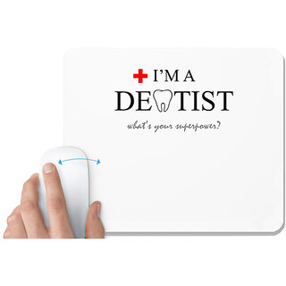                       UDNAG White Mousepad 'Dentist | a dentist' for Computer / PC / Laptop [230 x 200 x 5mm]                                              