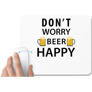                       UDNAG White Mousepad 'Beer | Don't Worry' for Computer / PC / Laptop [230 x 200 x 5mm]                                              