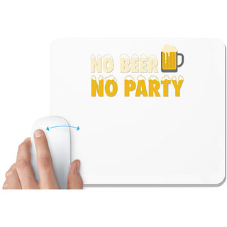                       UDNAG White Mousepad 'Beer | No Beer No Party' for Computer / PC / Laptop [230 x 200 x 5mm]                                              