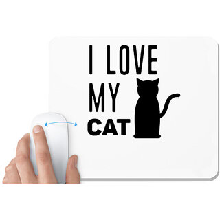                       UDNAG White Mousepad 'Cat | I Love My Cat' for Computer / PC / Laptop [230 x 200 x 5mm]                                              
