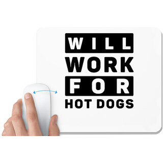                       UDNAG White Mousepad 'Dog | Will Work For' for Computer / PC / Laptop [230 x 200 x 5mm]                                              