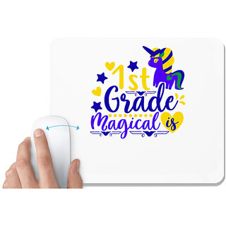                       UDNAG White Mousepad '1st Grade | 1st grade magical' for Computer / PC / Laptop [230 x 200 x 5mm]                                              