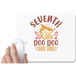                       UDNAG White Mousepad 'School Teacher | 7th grade doo doo' for Computer / PC / Laptop [230 x 200 x 5mm]                                              