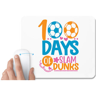                       UDNAG White Mousepad 'Slam dunks | 100 days of slam dunks' for Computer / PC / Laptop [230 x 200 x 5mm]                                              