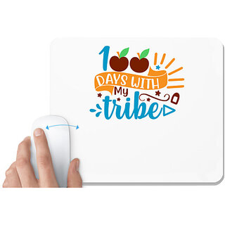                       UDNAG White Mousepad 'Tribe | 100 days with my tribe' for Computer / PC / Laptop [230 x 200 x 5mm]                                              