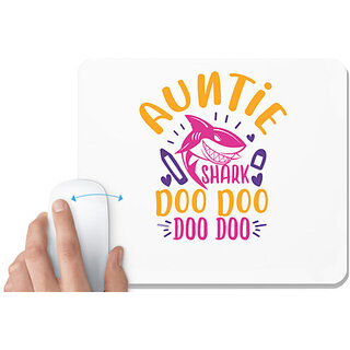                       UDNAG White Mousepad 'Auntie | Auntie shark doo doo' for Computer / PC / Laptop [230 x 200 x 5mm]                                              