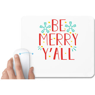                       UDNAG White Mousepad 'Christmas | Be merry y'all' for Computer / PC / Laptop [230 x 200 x 5mm]                                              