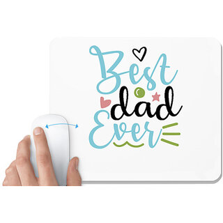                       UDNAG White Mousepad 'Dad Father Pappa | Best dad ever' for Computer / PC / Laptop [230 x 200 x 5mm]                                              