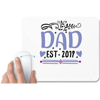                       UDNAG White Mousepad 'Father | Dad, est 2019' for Computer / PC / Laptop [230 x 200 x 5mm]                                              