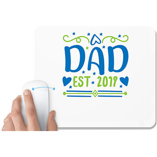                       UDNAG White Mousepad 'Dad | Dad, est 2019' for Computer / PC / Laptop [230 x 200 x 5mm]                                              