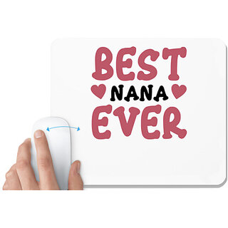                       UDNAG White Mousepad 'Nana | BEST NANA EVER' for Computer / PC / Laptop [230 x 200 x 5mm]                                              