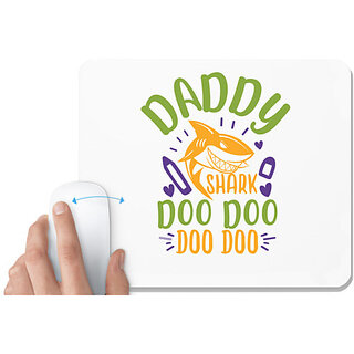                       UDNAG White Mousepad 'Shark | dady shark doo doo' for Computer / PC / Laptop [230 x 200 x 5mm]                                              