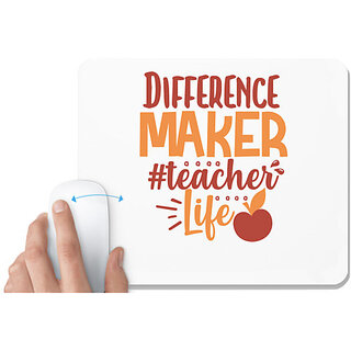                       UDNAG White Mousepad 'School Teacher | difference maker teacher life' for Computer / PC / Laptop [230 x 200 x 5mm]                                              