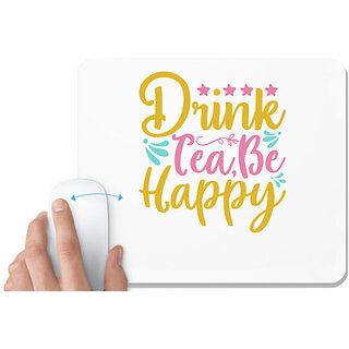                       UDNAG White Mousepad 'School Teacher | Drink tea, be happy' for Computer / PC / Laptop [230 x 200 x 5mm]                                              