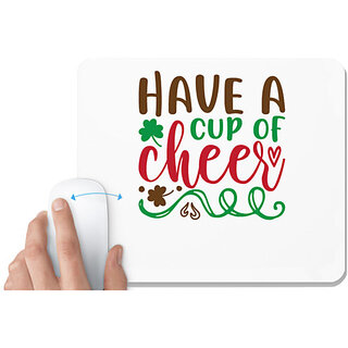                       UDNAG White Mousepad 'Have a cup of cheer' for Computer / PC / Laptop [230 x 200 x 5mm]                                              