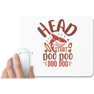                       UDNAG White Mousepad 'Shark | head start doo doo' for Computer / PC / Laptop [230 x 200 x 5mm]                                              