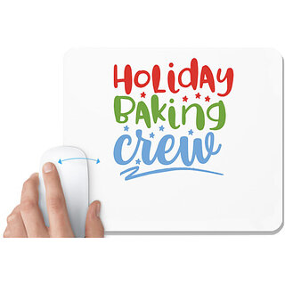                       UDNAG White Mousepad 'Crew | holiday baking crew' for Computer / PC / Laptop [230 x 200 x 5mm]                                              