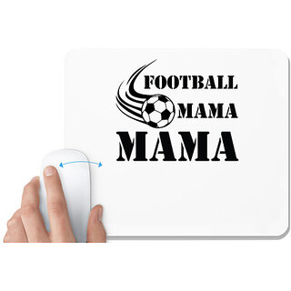                       UDNAG White Mousepad 'Mother | FOOTBALL MAMA' for Computer / PC / Laptop [230 x 200 x 5mm]                                              