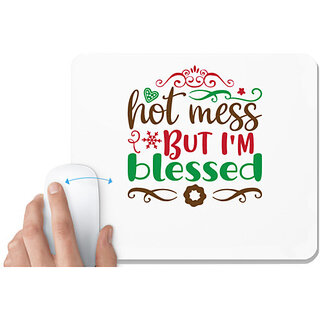                       UDNAG White Mousepad 'hot mess but i'm blessed' for Computer / PC / Laptop [230 x 200 x 5mm]                                              