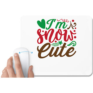                       UDNAG White Mousepad 'Cute | i a'm snow cute' for Computer / PC / Laptop [230 x 200 x 5mm]                                              