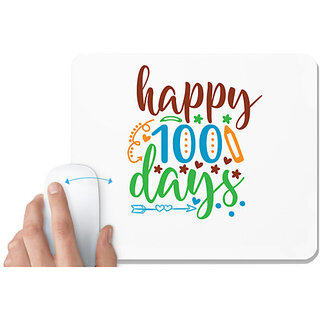                       UDNAG White Mousepad 'happy 100 days' for Computer / PC / Laptop [230 x 200 x 5mm]                                              