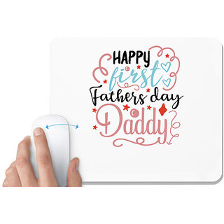                       UDNAG White Mousepad 'Dad Daddy | Happy first fathers day daddy' for Computer / PC / Laptop [230 x 200 x 5mm]                                              