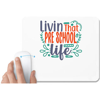                       UDNAG White Mousepad 'School Teacher | livin that pre-school life' for Computer / PC / Laptop [230 x 200 x 5mm]                                              