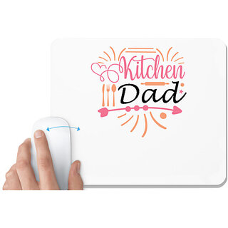                       UDNAG White Mousepad 'Father | Kitchen dad' for Computer / PC / Laptop [230 x 200 x 5mm]                                              
