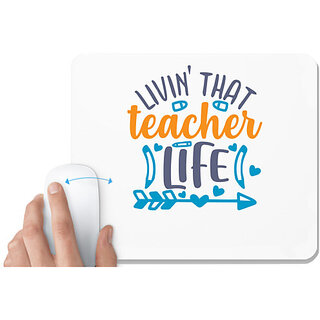                       UDNAG White Mousepad 'School Teacher | livin that teacher' for Computer / PC / Laptop [230 x 200 x 5mm]                                              