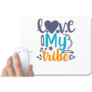                       UDNAG White Mousepad 'Love Calligraphy | love my tribe' for Computer / PC / Laptop [230 x 200 x 5mm]                                              